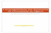 A empregabilidade dos diplomados da Universidade do Algarve · empregabilidade da formação, designadamente: quantos dos formandos por curso estão empregados após a conclusão