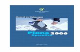 MANUAL PO2006 - REVISADO - sistemas3.seplan.ce.gov.brsistemas3.seplan.ce.gov.br/download/po2006/manualpo2006.pdf · executados pelos diversos Órgãos da administração direta e