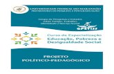 PROJETO POLÍTICO-PEDAGÓGICO - Curso de Especialização ...epds.gpetiss.ufma.br/.../2015/09/PROJETO_PEDAGOGICO_CEEPDS_UFMA-1.pdf · de Especialização tem a finalidade de provocar