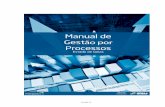 Manual do Escritório de Processos (SEGPLAN) - V11 manual tem como objetivo orientar as ações de gestão por processos, que contempla a elaboração da Cadeia de Valor, análise