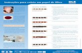 Instruções para coleta em papel de filtro - dle.com.br · para coleta de amostras de sangue. • O uso de papel inadequado, fora das espe cificações implicará na não aceitação