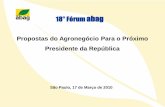 Propostas do Agronegócio Para o Próximo Presidente da ... · Participação do MAPA no OGU* cai de 7,5% para 1,0% desde 1980; ... Projeto de reforma no Congresso desde fevereiro
