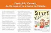 Festival da Cerveja, do Castelo para a baixa da Cidade · anuência e o patrocínio da Câmara Municipal de ... foi dito “que como não há condições para fazer de outra ... deveria