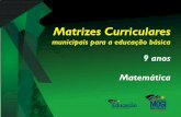 Matrizes Matemática - 9 Anos - sme.pmmc.com.br · MATEMÁTICA - 1º ANO No reconhecimento, na valorização e na construção do significado dos números como ferramentas necessárias