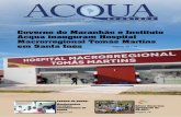 Governo do Maranhão e Instituto Acqua inauguram Hospital …institutoacqua.org.br/imagens/conteudo/revista_acqua... · 2018-01-09 · atendimentos de saúde Educa Geral tem aprovação