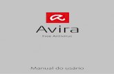Manual do usuário - Avira Antivirus · Os produtos Avira são ferramentas abrangentes e flexíveis que protegem seu computador contra vírus, malware, programas indesejados e outros