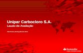 Unipar Carbocloro S.A. - static.btgpactual.com · O Santander foi contratado pela Ofertante para elaborar o Laudo de Avaliação (“Laudode Avaliação”)e com base em seu expertise,