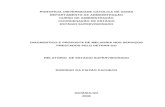 PONTIFÍCIA UNIVERSIDADE CATÓLICA DE GOIÁS DEPARTAMENTO DE ... · de Empresas, matrícula 200410231838, a depositar a entregar a versão preliminar do seu Relatório de Estágio
