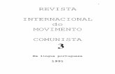 1 REVISTA INTERNACIONAL do MOVIMENTO COMUNISTA 3 · por diversos componentes do movimento comunista. O grupo Comunismo ... (edição de uma revista comum, ... - Reivindicação da