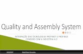 Quality and Assembly System - profibus.org.br · RAFAEL ROCHA FERNANDES - Analista de Sistemas - SCANIA LATIN AMERICA Formação: • Engenharia de Computação (cursando) –UNIVESP;