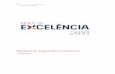 Relatório Específico Interno - indicedaexcelencia.comindicedaexcelencia.com/pdfs/relatorio-especifico-interno.pdf · INQUÉRITO DE SATISFAÇÃO ENGAGEMENT TAXA DE ... •Classificação