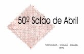 1999 - salaodeabril.com.brsalao+de+abril... · Este ano foram inscritos 378 trabalhos de 189 artistas, dos quais foram selecionadas 42 obras de 31 artistas plasticos. Coda artista,