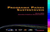 Programa Países sustentáveis - pucsp.br · Maslow, o estagio de Evolução de países e/ou Regiões depende basicamente de dois aspectos : Condições de Vida e Alinhamento de Sistemas
