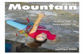 mountainvoicesmountainvoices.com.br/mv134.pdf · e distintas em todo canto do mundo. ... O único som ao escalar é o da respiração? Pois leva-se muitos anos de prática para se