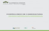 Floresta Comum – Projetos · PDF fileGestor de projeto intermunicipal ... Inclusão em áreas classificadas como susceptíveis à desertificação. ... papel que será desempenhado