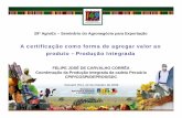 A certificação como forma de agregar valor ao produto ...mapas.agricultura.gov.br/agroeventos/uploads/20091028_163220... · Importações de carne brasileira barata são subsidiadas