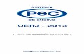 UERJ - 2013 - colegiocursopec.com.brcolegiocursopec.com.br/wp-content/uploads/2015/05/2-FASE-2013.pdf · Instrumental e a proposta de Redação. Não abra o caderno antes de receber