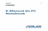 E-Manual do PC Notebook · Vista Superior ... Ativando a opção de recuperação ... rápido ao Windows®, e controla outras funções multimídia. NOTA: ...