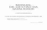 MANUAL DE GESTÃO DA QUALIDADE - deltapqs.com.br · manual de gestÃo da qualidade da empresa de fabricaÇÃo de pÓ, conforme a norma abnt nbr iso 9001:2008 la de oliveira materiais