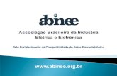 Associação Brasileira da Indústria Elétrica e Eletrônica · Manutenção do cadastro de produção nacional Projetos para captação de recursos e apoio às atividades de pesquisa,