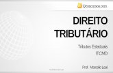 DIREITO TRIBUTÁRIO - qcon-assets … · bens imóveis e de direitos a eles relativos tem como fato gerador: I - a transmissão, a qualquer título, da propriedade ou do domínio