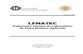 LFNATEC - UEL Portal - Universidade Estadual de Londrina · 2010-08-23 · A figura 2 mostra o sistema de medidas posicionado em frente da ... todas as regiões da pintura e que foram