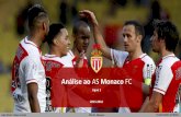 Análise ao AS Monaco FC - wicoach.net · Análise à Fase Ofensiva LIGUE 1 2015.2016 O Laboratório do Mister Fase de Construção: 1-3-4-3 • Habitualmente o Monaco atua num sistema