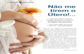 grande reportagem laranjeiralaranjeira.com/artigos/docs/090314-nao_me_tirem_o_utero... · OS SINTOMAS Os sintomas mais ... - Ressonância magnética pélvica, processo exacto e sem
