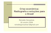 Crise econômica: Radiografia e soluções para o Brasil · controle de capitais (entrada e saída) Taxas múltiplas de câmbio centralização do câmbio obrigatoriedade da internalização