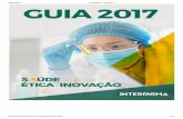 29/05/2018 Impressão : Guia 2017 · A primeira versão do documento foi lançada em 2007 fazendo da INTERFARMA a entidade precursora do setor farmacêutico a ter um Código de Conduta.
