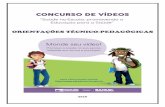 Orientações produção dos Vídeos - Concurso Saúde na Escolaescolas.educacao.ba.gov.br/system/files/private/midiateca/document... · realização e filmagem) e pós-produção