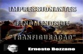 Ernesto Bozzano - Psicologia do Espírito · porquanto com a sugestão hipnótica seria possível obter algo de semelhante, se bem exista, na realidade, uma radical ...