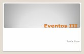 Panorama do Mercado de Eventos - pro-thor.compro-thor.com/wp-content/uploads/Eventos-III.pdf · 3)Pós Evento 4 . 1 Etapa ... Relatório com Relação Custo/Benefício 14 . Custos