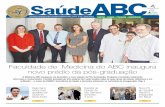 Faculdade de Medicina do ABC inaugura novo prédio da pós ...fuabc.org.br/wp-content/uploads/2018/01/177_saude_abc.pdf · A Medicina ABC inaugurou em dezembro o novo espaço da Pós-Graduação,