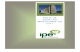 POLÍTICA ANUAL DE INVESTIMENTOS 2017 - ipe.rs.gov.br 2017 - processo 31004.2442... · segmentação por subclasse, emissor, vencimentos diversos, indexadores, com vistas a minimizar