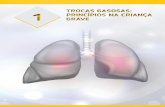 TROCAS GASOSAS: 1 GRAVE PRINCÍPIOS NA CRIANÇAeditoradoseditores.com.br/novo/wp-content/uploads/2018/09/Cap.1... · A troca gasosa ocorre entre o alvéolo e os capilares pulmonares,