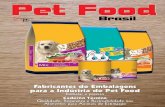 Fabricantes de Embalagens para a Indústria de Pet Food · Os artigos assinados são de responsabilidade de seus autores e não necessariamente refletem as opiniões da revista. Não