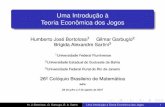 Uma Introdução à Teoria Econômica dos Jogos · 2Universidade Estadual do Sudoeste da Bahia 3Universidade Federal Rural do Rio de Janeiro 26o Colóquio Brasileiro de Matemática