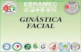 GINÁSTICA FACIAL - ebramec.edu.br · de pessoas com paralisia facial como em seus efeitos antienvelhecimento. Ginástica Facial Rejuvenescimento. Ginástica Facial Rejuvenescimento