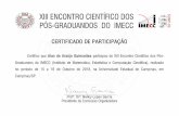 CERTIFICADO DE PARTICIPAÇÃO - ime.unicamp.brencpos/Certificados/Certificados 2018... · Certifico que Beatriz Laiate participou do XIII Encontro Científico dos Pós-Graduandos