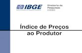 Índice de Preços ao Produtor - ww2.ibge.gov.br · Preparações em xarope para elaboração de bebidas, para fins industriais + Aguardente de cana-de-açúcar (cachaça ou caninha);