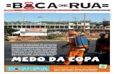 BOCA DE RUA · sobre uma cidade que mata um bosque Criança tem história Este jornal é vendido por: ... fora. O povo da rua tem medo que seja feita uma “limpeza” dos sem-teto,