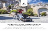 Parques de Sintra Acolhem Melhor Parks of Sintra Welcome ... · pretende tornar-se num exemplo de boas práticas do turismo inclusivo, tanto a nível nacional como ... • Accessible