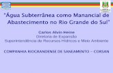 “Água Subterrânea como Manancial de Abastecimento no Rio ... agua subterranea como manancial... · 177 Estações de Tratamento de Água (ETA) 800 Poços Tubulares –Captações