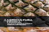 [ AGRICULTURA TÓXICA - contraosagrotoxicos.orgcontraosagrotoxicos.org/wp-content/uploads/2017/11/agricultura... · [ IMPACTOS DOS AGROTÓXICOS NA SAÚDE HUMANA 58 [ PERIGOS, LIMITES