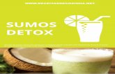 SUMOS DETOX - Receitas de Cozinha · Sumo de Pêra com Laranja e Gengibre Ingredientes 1 Pêra sem casca e sem sementes 200 ml de sumo de laranja (2 a 3 laranjas) ½ colher de chá