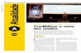 18 Atualidade - press.apdca.pt file18 FEVEREIRO 2018 Atualidade A Credibilizar o setor dos usados O setor do comércio de veículos automóveis usados em Portugal está completamente