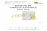 Manual GR 2013 2014 - Federação Portuguesa de Ginástica · Contribuinte Fiscal N.º 501 381 074 . ... Salvo casos previamente autorizados pela FGP, o direito de participação