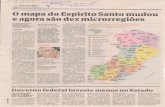  · moveu mudanças na geo- grafia regional do Espírito Santo, alterando o agrupa- mento dos municípios que estava em vigor há quase duas décadas. O número