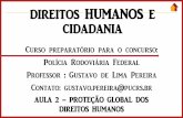 DIREITOS HUMANOS E CIDADANIA - s3.amazonaws.com · -Emitir recomendações aos Estados para acerto de controvérsias -Emitir resoluções (obrigatórias) para a manutenção da paz